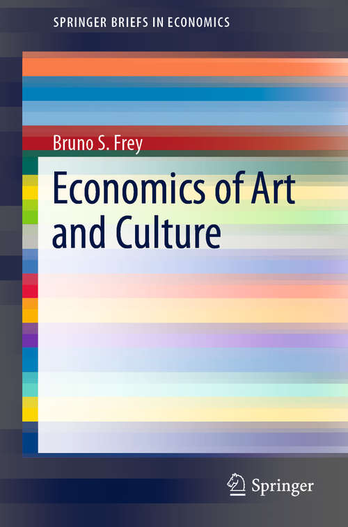 Book cover of Economics of Art and Culture (1st ed. 2019) (SpringerBriefs in Economics)