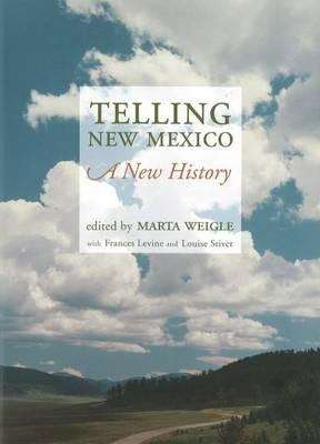 Telling New Mexico: A New History
