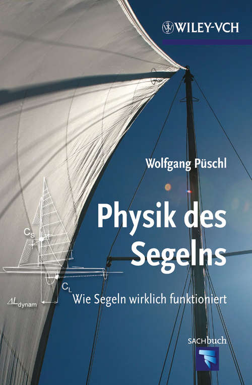 Book cover of Physik des Segelns: Wie Segeln wirklich funktioniert (2)