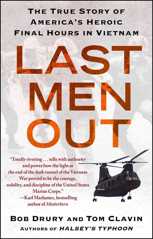 Book cover of Last Men Out: The True Story of America's Heroic Final Hours in Vietnam