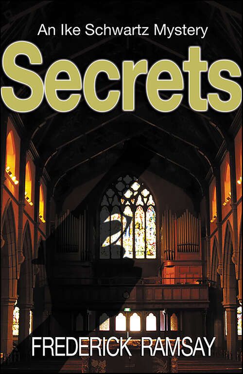 Book cover of Secrets: An Ike Schwartz Mystery (Ike Schwartz Series #2)