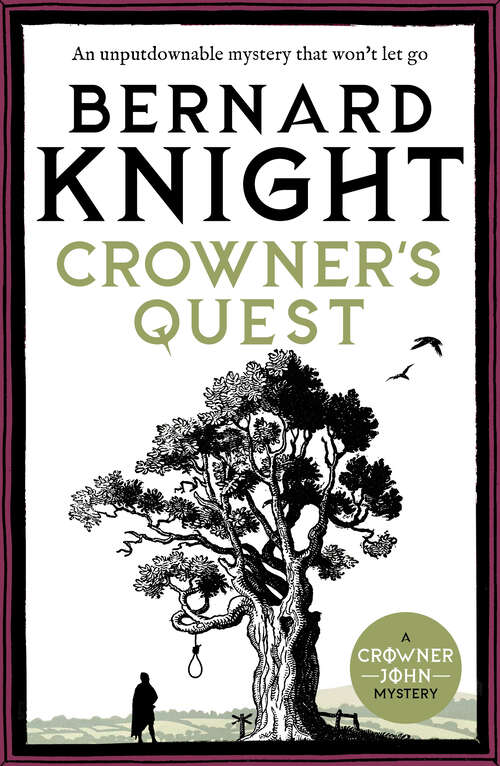 Book cover of Crowner's Quest: An unputdownable mystery that won't let go (Crowner John Mysteries)