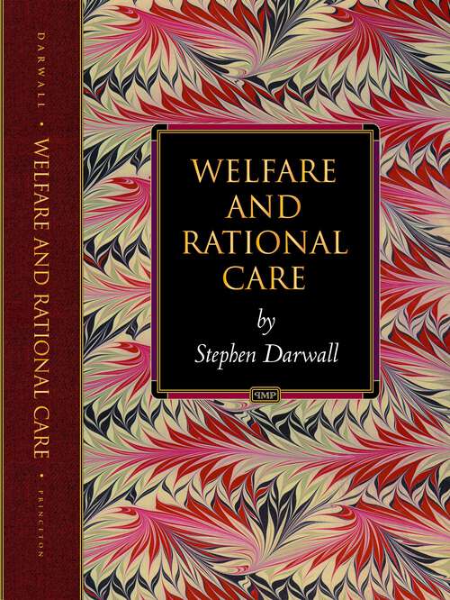 Book cover of Welfare and Rational Care (Princeton Monographs in Philosophy #12)