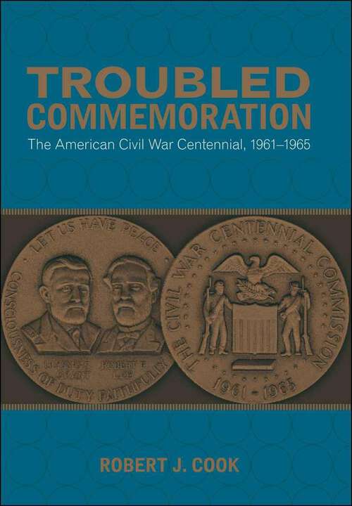 Book cover of Troubled Commemoration