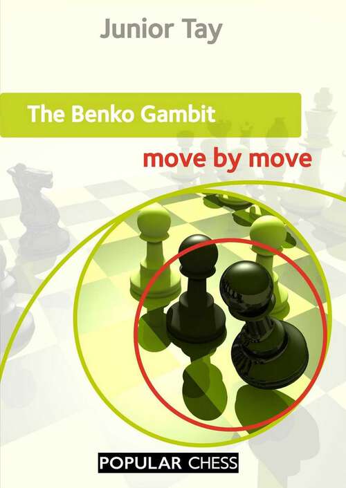 Book cover of The Benko Gambit: Move by Move