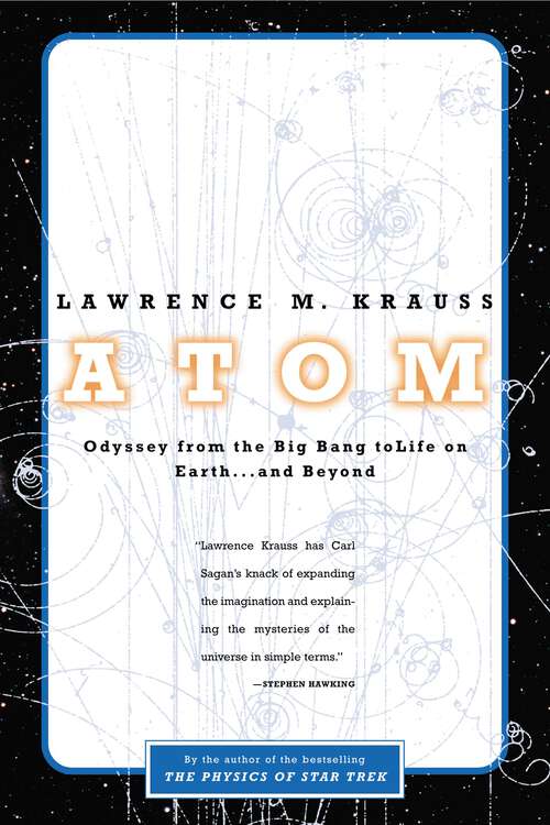 Book cover of Atom: An Odyssey from the Big Bang to Life on Earth...and Beyond