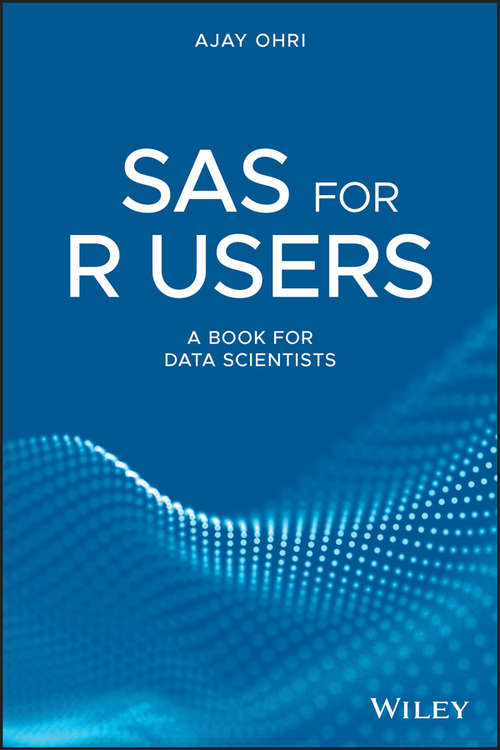 Book cover of SAS for R Users: A Book for Data Scientists