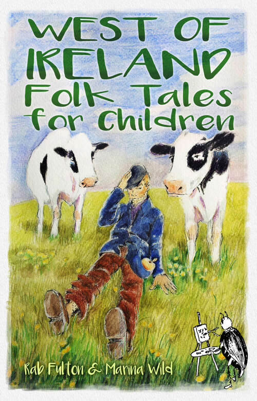 Book cover of West of Ireland Folk Tales for Children (Folk Tales for Children)