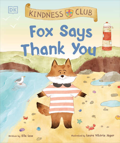 Book cover of Kindness Club Fox Says Thank You (Kindness Club)