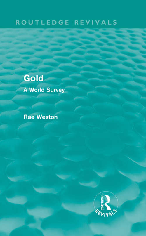 Book cover of Gold: A World Survey (Routledge Revivals)