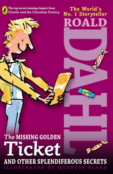 Book cover of The Missing Golden Ticket and Other Splendiferous Secrets