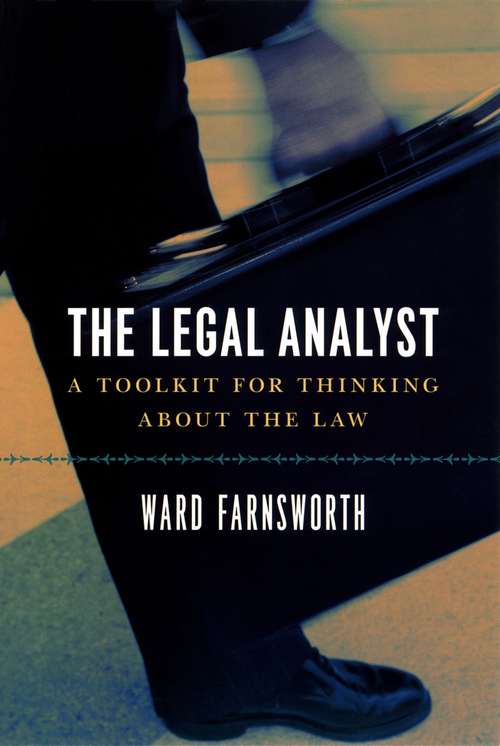 Book cover of The Legal Analyst: A Toolkit for Thinking about the Law