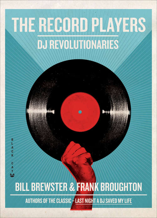 Book cover of The Record Players: DJ Revolutionaries