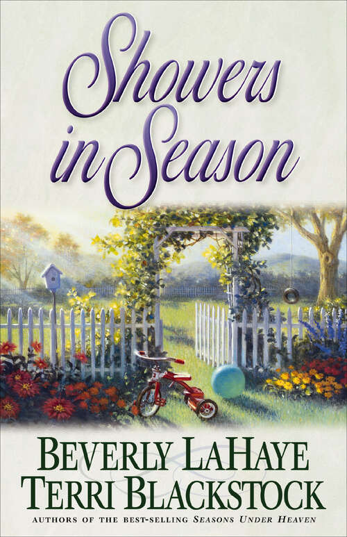 Book cover of Showers in Season: Seasons Under Heaven, Showers In Season, Times And Seasons, Season Of Blessing (Seasons Series #2)