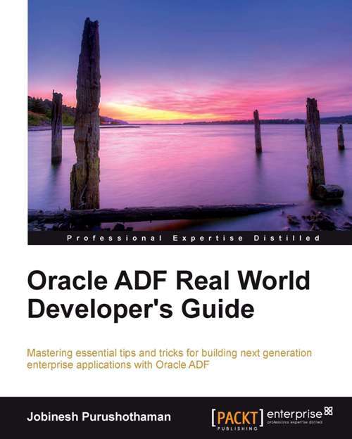 Book cover of Oracle ADF Real World Developer’s Guide