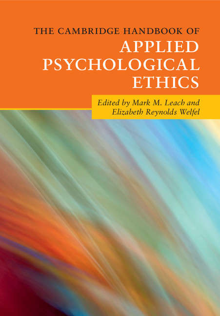 The Cambridge Handbook of Applied Psychological Ethics (Cambridge Handbooks in Psychology)