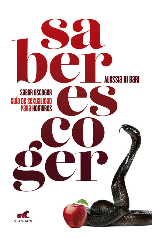 Book cover of Saber escoger. Guía de sexualidad para hombres