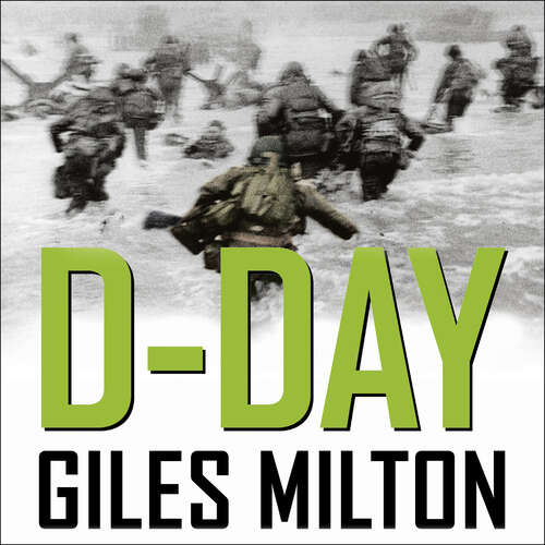 Book cover of D-Day: The Soldiers' Story