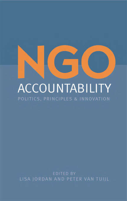 NGO Accountability: "Politics, Principles and Innovations"