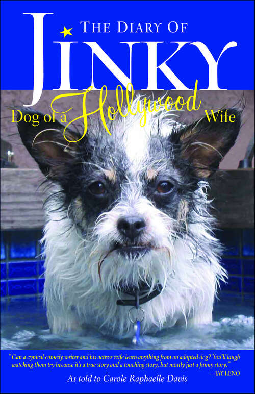 Book cover of The Diary of Jinky: Dog of a Hollywood Wife