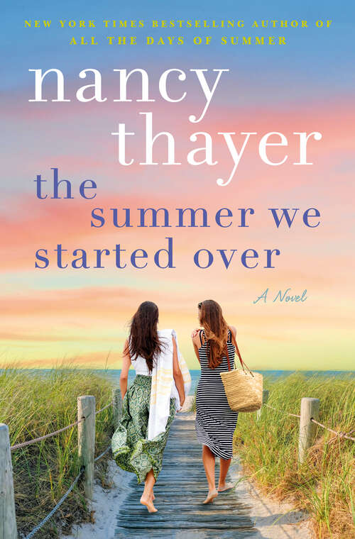Book cover of The Summer We Started Over: A Novel