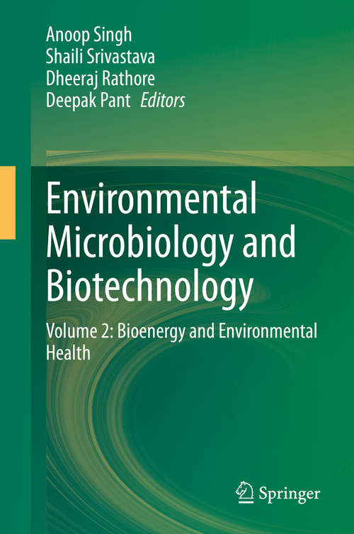 Book cover of Environmental Microbiology and Biotechnology: Volume 2: Bioenergy and Environmental Health (1st ed. 2021)