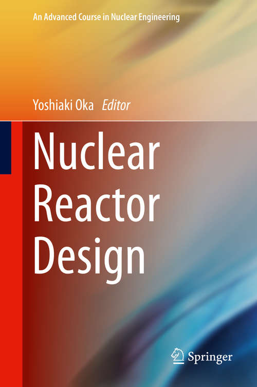 Book cover of Nuclear Reactor Design