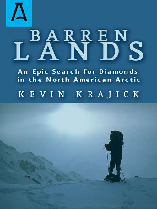 Book cover of Barren Lands: An Epic Search for Diamonds in the North American Arctic