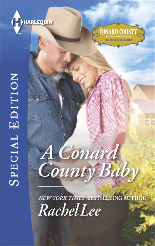 Book cover of A Conard County Baby: A Conard County Baby The Bachelor's Baby Dilemma Her Perfect Proposal (Conard County: The Next Generation #23)