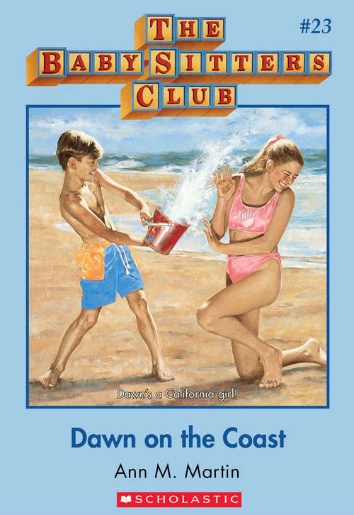 Book cover of The Baby-Sitters Club #23: Dawn on the Coast