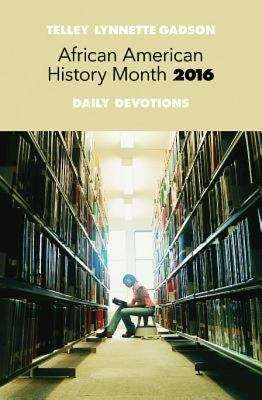 Book cover of African American History Month Daily Devotions 2016