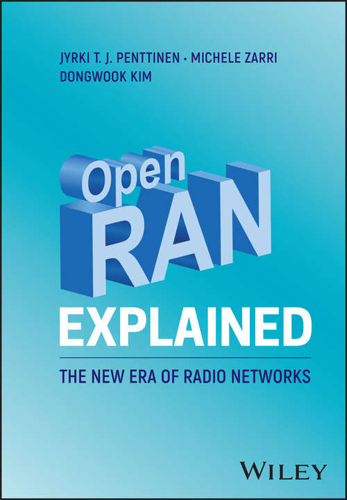 Book cover of Open RAN Explained: The New Era of Radio Networks
