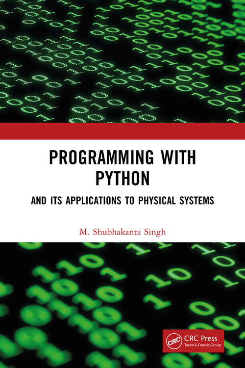 Book cover of Programming with Python: And Its Applications to Physical Systems