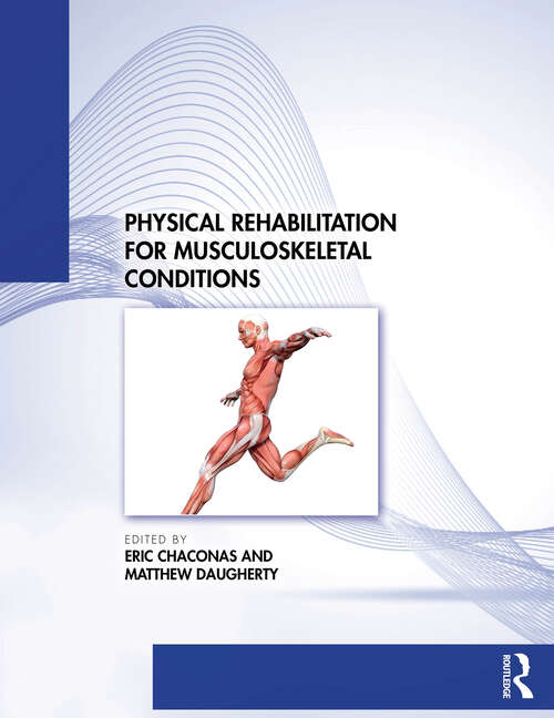 Book cover of Physical Rehabilitation for Musculoskeletal Conditions (1)