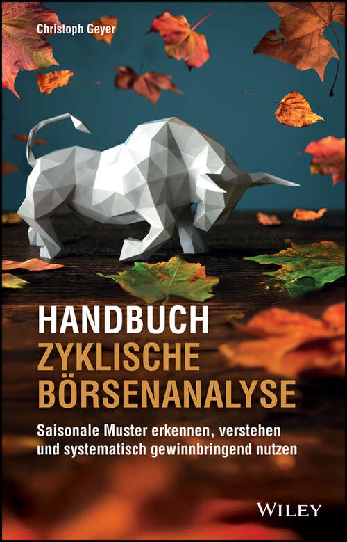 Book cover of Handbuch Zyklische Börsenanalyse: Saisonale Muster erkennen, verstehen und systematisch gewinnbringend nutzen