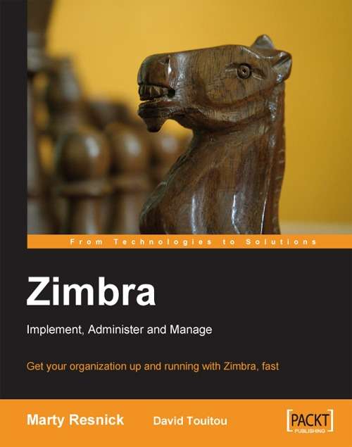 Book cover of Zimbra Implement, Administer and Manage