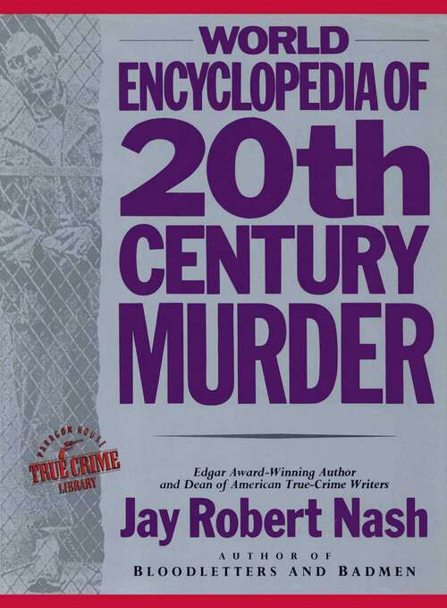Book cover of World Encyclopedia of 20th Century Murder
