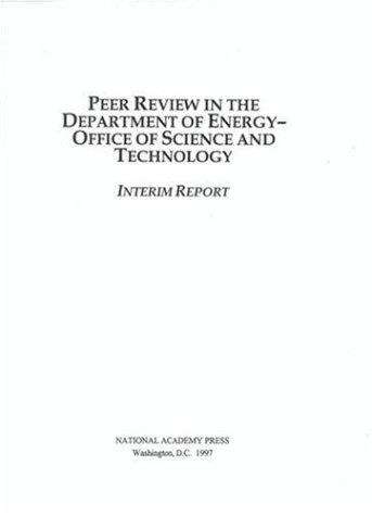 Book cover of Peer Review in the Department of Energy-Office of Science and Technology: Interim Report