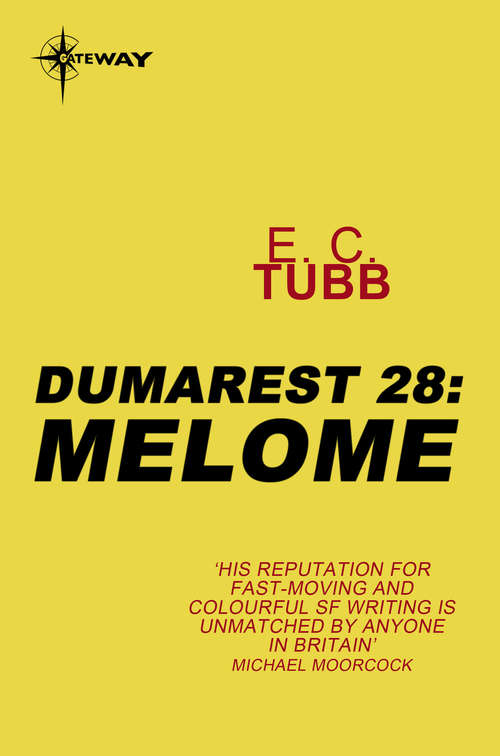 Book cover of Melome: The Dumarest Saga Book 28 (DUMAREST SAGA)
