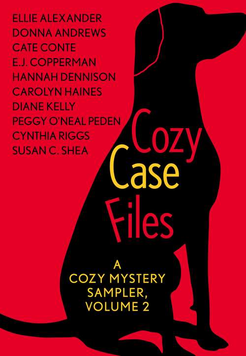 Book cover of Cozy Case Files: A Cozy Mystery Sampler, Volume 2