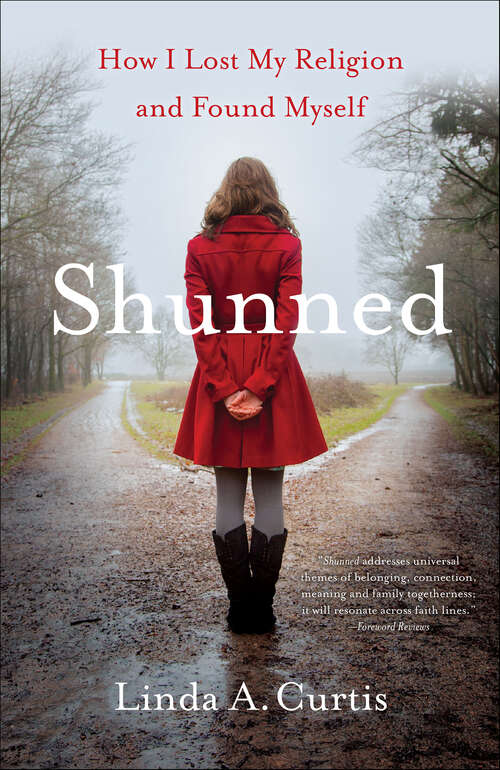 Book cover of Shunned: How I Lost my Religion and Found Myself