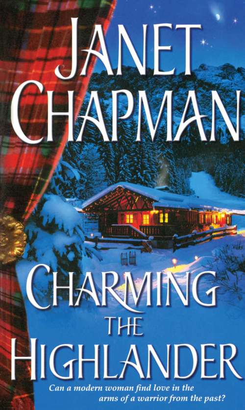 Book cover of Charming the Highlander (Pine Creek Highlander #1)