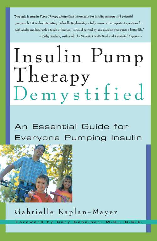 Insulin Pump Therapy Demystified