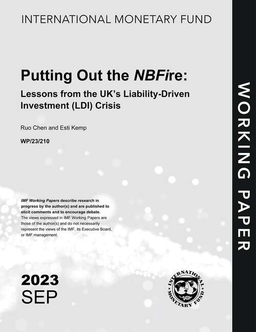 Book cover of Putting Out the NBFIRE: Lessons from the UK's Liability-Driven Investment (LDI) Crisis