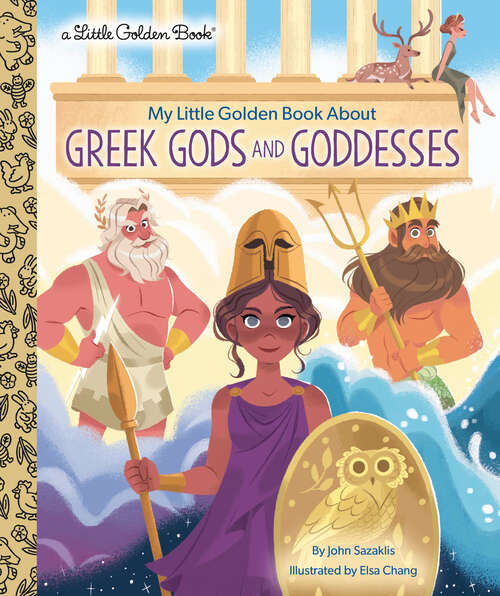 Book cover of My Little Golden Book About Greek Gods and Goddesses (Little Golden Book)