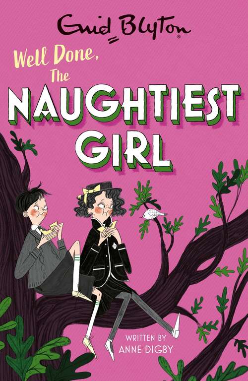 The Naughtiest Girl: Book 8 (The Naughtiest Girl #26)