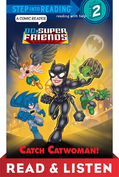 Book cover of Catch Catwoman! (Step into Reading)