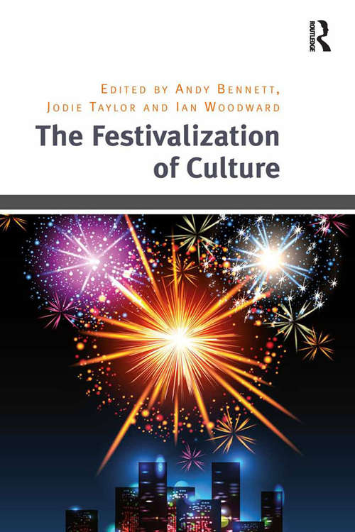 Book cover of The Festivalization of Culture
