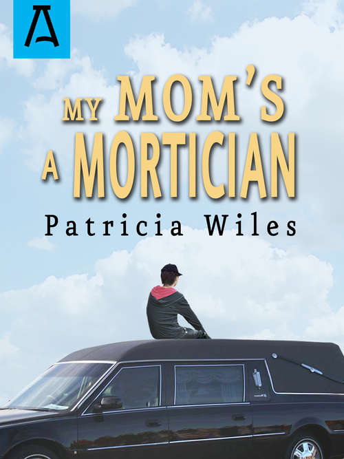 Book cover of My Mom's a Mortician
