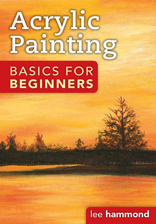 Book cover of Acrylic Basics for Beginners